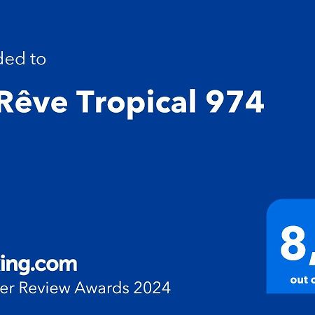 Apartmán Le Reve Tropical 974 Trois Bassins Exteriér fotografie